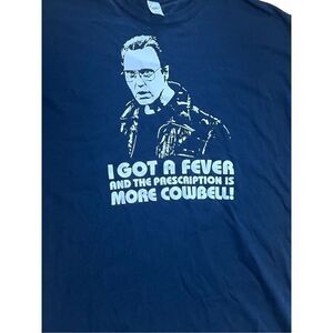 SNL Saturday Night Live TEE Got A Fever More Cow Bell Christopher Walken XXXL